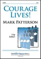 Courage Lives! TTB choral sheet music cover